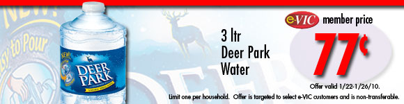 Deer Park Water - 3 liter : eVIC Member Price - $0.77 - Limit 1 