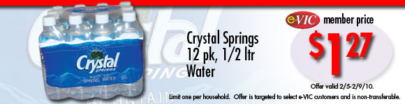 Crystal Springs Water - 12 pack, 1/2 liter : eVIC Member Price - $1.27 - Limit 1