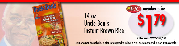 Uncle Ben's Instant Brown Rice - 14 oz : eVIC Member Price - $1.79 - Limit 1