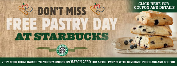 Click to get coupon valid on March 23 for a Free Pastry   with beverage purchase at your local Harris Teeter Starbucks!