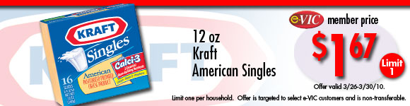 Kraft American Singles - 12 oz : eVIC Member Price - $1.67 - Limit 1 