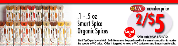 Smart Spice Organic Spices - .1 to .5 oz : eVIC Member Price - 2/$5.00 - Limit 2