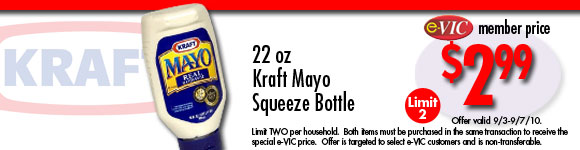 Kraft Mayo Squeeze Bottle - 22 oz : eVIC Member Price - $2.99 ea - Limit 2