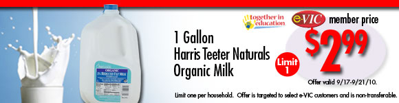 Harris Teeter Naturals Organic Milk - 1 gal : eVIC Member Price - $2.99 - Limit 1