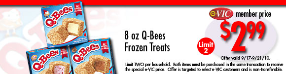 Qbees Frozen Treats - 8 oz : eVIC Member Price - $2.99 ea - Limit 2