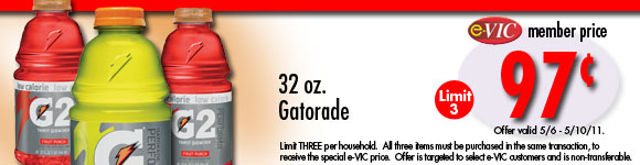 Gatorade - 32 oz : eVIC Member Price - $0.97 ea - Limit 3