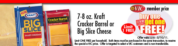 Kraft Cracker Barrel or Big Slice Cheese - 7-8 oz : eVIC Member Price - BUY ONE GET ONE FREE - Limit 1 FREE